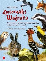 Zwierzaki wajraka. Autor: Adam Wajrak. SmakLiter.pl Okładka książki Zwierzaki wajraka