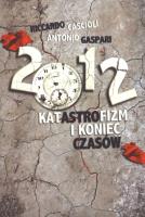 Okładka książki 2012. Katastrofizm i koniec czasów