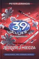 39 wskazówek T.3 Złodziej miecza. Autor: Lerangis Peter. SmakLiter.pl Okładka książki 39 wskazówek T.3 Złodziej miecza