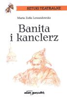 Banita i kanclerz. Autor: Lewandowska Maria Zofia. SmakLiter.pl Okładka książki Banita i kanclerz