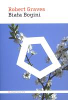 Biała Bogini. Autor: Robert Graves. SmakLiter.pl Okładka książki Biała Bogini