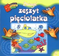 Bibl. mądrego dziecka - Drugi zeszyt pięciolatka. Autor: Wiśniewska Anna. SmakLiter.pl Okładka książki Bibl. mądrego dziecka - Drugi zeszyt pięciolatka