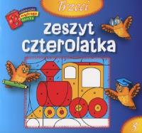 Bibl. mądrego dziecka - Trzeci zeszyt czterolatka. Autor: Anna Wiśniewska (red.). SmakLiter.pl Okładka książki Bibl. mądrego dziecka - Trzeci zeszyt czterolatka