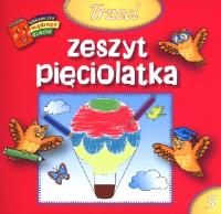 Bibl. mądrego dziecka - Trzeci zeszyt pięciolatka. Autor: Wiśniewska Anna. SmakLiter.pl Okładka książki Bibl. mądrego dziecka - Trzeci zeszyt pięciolatka