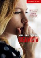 Bigamista. Autor: Thomson Mary Turner. SmakLiter.pl Okładka książki Bigamista