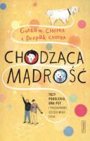 Chodząca mądrość. Autor: Gotham Chopra, Deepak Chopra. SmakLiter.pl Okładka książki Chodząca mądrość