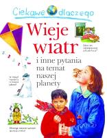 Ciekawe dlaczego - Wieje wiatr. Autor: Ganeri Anita. SmakLiter.pl Okładka książki Ciekawe dlaczego - Wieje wiatr