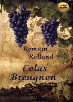 Colas Breugnon - Audiobook. Autor: Rolland Romain. SmakLiter.pl Okładka książki Colas Breugnon - Audiobook
