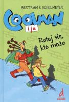 Okładka książki Coolman i ja. Ratuj się kto może
