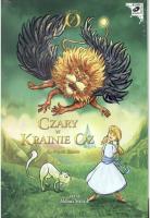 Czary w krainie Oz. Audiobook. Autor: Baum Lyman Frank. SmakLiter.pl Okładka książki Czary w krainie Oz. Audiobook