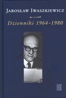 Dzienniki 1964-1980 Tom III J. Iwaszkiewicz. Autor: Iwaszkiewicz Jarosław. SmakLiter.pl Okładka książki Dzienniki 1964-1980 Tom III J. Iwaszkiewicz