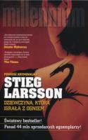 Dziewczyna, która igrała z ogniem br. Autor: Stieg Larsson. SmakLiter.pl Okładka książki Dziewczyna, która igrała z ogniem br