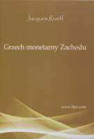 Grzech monetarny Zachodu. Autor: Rueff Jacques. SmakLiter.pl Okładka książki Grzech monetarny Zachodu