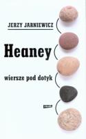 Okładka książki Heaney Wiersze pod dotyk