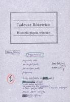 Historia pięciu wierszy - Tadeusz Różewicz. Autor: Różewicz Tadeusz. SmakLiter.pl Okładka książki Historia pięciu wierszy - Tadeusz Różewicz