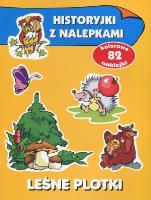 Historyjki z nalepkami - Leśne plotki. Autor: Wiśniewska Anna. SmakLiter.pl Okładka książki Historyjki z nalepkami - Leśne plotki