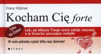 Kocham Cię forte w.2012 SEVEN. Autor: Hübner Franz. SmakLiter.pl Okładka książki Kocham Cię forte w.2012 SEVEN