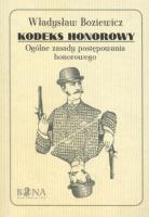 Kodeks honorowy. Autor: Władysław Boziewicz. SmakLiter.pl Okładka książki Kodeks honorowy