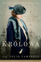 Okładka książki Królowa. Nieznana historia Elżbiety Bowes-Lyon