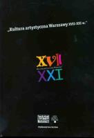 Kultura artystyczna Warszawy XVII-XXI wieku. Autor: Zbigniew Michalczyk (red.), Andrzej Pieńkos (red.), Michał Wardzyński (red.). SmakLiter.pl Okładka książki Kultura artystyczna Warszawy XVII-XXI wieku