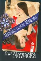 Małgosia contra Małgosia. Autor: Nowacka Ewa. SmakLiter.pl Okładka książki Małgosia contra Małgosia