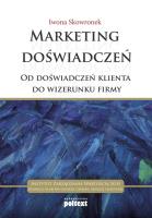 Marketing doświadczeń od doświadczeń klienta.... Autor: Skowronek Iwona. SmakLiter.pl Okładka książki Marketing doświadczeń od doświadczeń klienta...