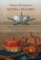 Okładka książki Mitra i buława Królewskie ambicje książąt w sztuce Rzeczypospolitej szlacheckiej