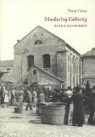 Mordechaj Gebirtig Bard z Kazimierza. Autor: Gross Natan. SmakLiter.pl Okładka książki Mordechaj Gebirtig Bard z Kazimierza