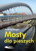 Mosty dla pieszych. Autor: Flaga Andrzej. SmakLiter.pl Okładka książki Mosty dla pieszych