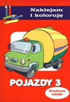 Naklejam i koloruję - Pojazdy 3. Autor: Małecki Aleksander. SmakLiter.pl Okładka książki Naklejam i koloruję - Pojazdy 3