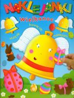 Naklejanki - Wielkanoc. Autor: Beaumont Emilie. Belineau Nathalie., Beaumont Jacques. SmakLiter.pl Okładka książki Naklejanki - Wielkanoc