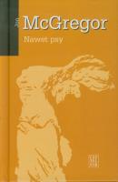 Nawet psy. Autor: McGregor Jon. SmakLiter.pl Okładka książki Nawet psy