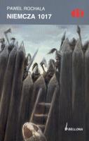Niemcza 1017 - Paweł Rochala. Autor: Rochala Paweł. SmakLiter.pl Okładka książki Niemcza 1017 - Paweł Rochala