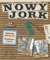 Nowy Jork - Zdenek Mahler. Autor: Mahler Zdenek. SmakLiter.pl Okładka książki Nowy Jork - Zdenek Mahler