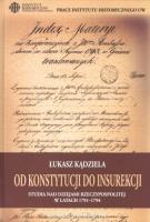 Od Konstytucji do Insurekcji. Autor: Kądziela Łukasz. SmakLiter.pl Okładka książki Od Konstytucji do Insurekcji