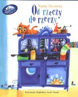 Od rzeczy do rzeczy. Autor: Wanda Chotomska. SmakLiter.pl Okładka książki Od rzeczy do rzeczy