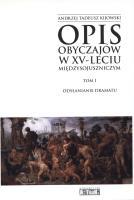 Okładka książki Opis obyczajów w XV-leciu miedzysojuszniczym t.1