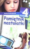 Pamiętnik nastolatki 4 - Beata Andrzejczuk. Autor: Beata Andrzejczuk. SmakLiter.pl Okładka książki Pamiętnik nastolatki 4 - Beata Andrzejczuk