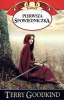 Pierwsza spowiedniczka REBIS. Autor: Terry Goodkind. SmakLiter.pl Okładka książki Pierwsza spowiedniczka REBIS
