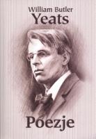 Poezje. Autor: William Butler Yeats. SmakLiter.pl Okładka książki Poezje