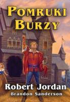 Pomruki burzy. Koło Czasu. Tom 12. Część 1. Autor: Brandon Sanderson, Jordan Robert. SmakLiter.pl Okładka książki Pomruki burzy. Koło Czasu. Tom 12. Część 1