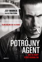 Potrójny agent. Autor: Joby Warrick. SmakLiter.pl Okładka książki Potrójny agent
