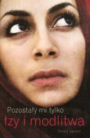 Okładka książki Pozostały mi tylko łzy i modlitwa