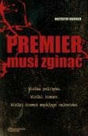 Okładka książki Premier musi zginąć