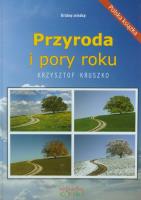 Przyroda i pory roku. Autor: Kruszko Krzysztof. SmakLiter.pl Okładka książki Przyroda i pory roku