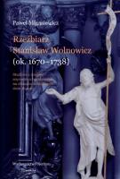 Okładka książki Rzeźbierz Stanisław Wolnowicz