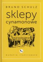 Sklepy cynamonowe. Autor: Bruno Schulz. SmakLiter.pl Okładka książki Sklepy cynamonowe