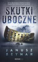 Skutki uboczne. Autor: Beynar Janusz. SmakLiter.pl Okładka książki Skutki uboczne