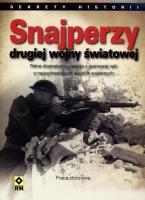 Snajperzy II Wojny Światowej. Autor: Opracowanie zbiorowe. SmakLiter.pl Okładka książki Snajperzy II Wojny Światowej
