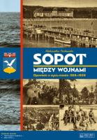 Sopot między wojnami. Autor: Tarkowska Aleksandra. SmakLiter.pl Okładka książki Sopot między wojnami